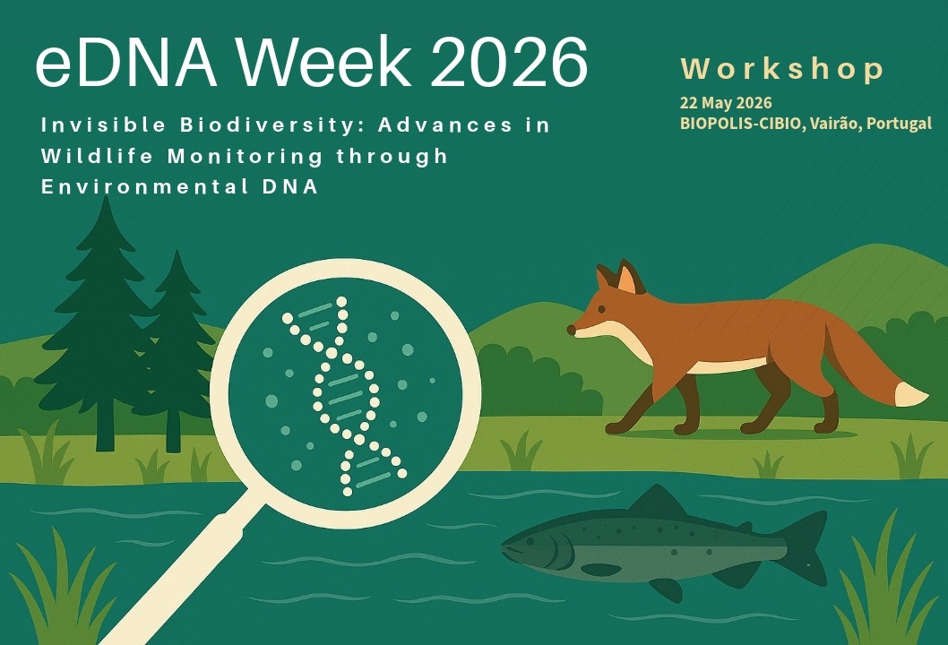 BIOPOLIS/CIBIO eDNA Week 2026 Workshop | Invisible Biodiversity: Advances in Wildlife Monitoring through Environmental DNA